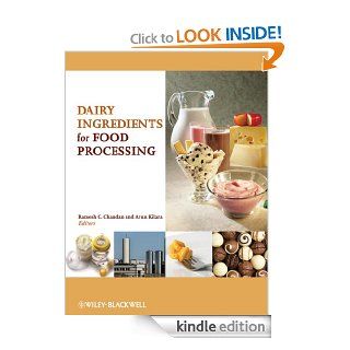 Dairy Ingredients for Food Processing eBook Ramesh C. Chandan, Arun Kilara Kindle Store