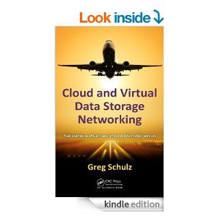 Cloud and Virtual Data Storage Networking eBook Greg Schulz Kindle Store