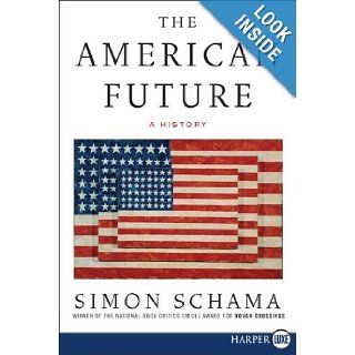 The American Future LP A History Simon Schama Books