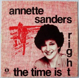 Annette Sanders The Time is Right Music