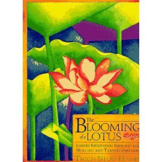 The Blooming of a Lotus Thich Nhat Hanh 9780807012239 Books