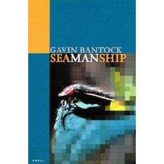 SeaManShip A User's Manual   Nine Configurations Gavin Bantock 9780856463587 Books
