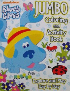 Blue's Clues Coloring and Activity Book 96 Pg (Explore & Play Day by Day) Toys & Games