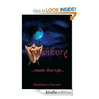 Folkhlore ; Death , then Life(Folkhlore Chronicles) eBook David Freeman Kindle Store