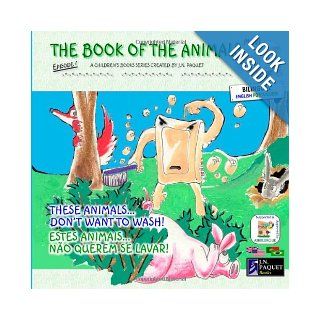 The Book of The Animals   Mini   Episode 1 (Bilingual English Portuguese) J.N. Paquet 9781481046282 Books