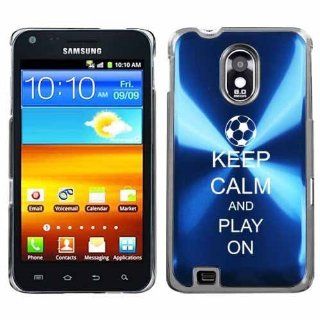 Blue Samsung Galaxy S II Epic 4g Touch Aluminum Plated Hard Back Case Cover H386 Keep Calm and Play On Soccer Cell Phones & Accessories