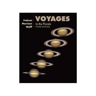 Voyages to the Planets Andrew Fraknoi, David Morrison, Sidney C. Wolff 9780495018100 Books