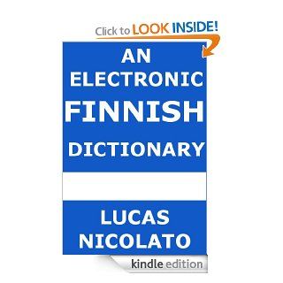 An Electronic Finnish Dictionary eBook Lucas Nicolato Kindle Store