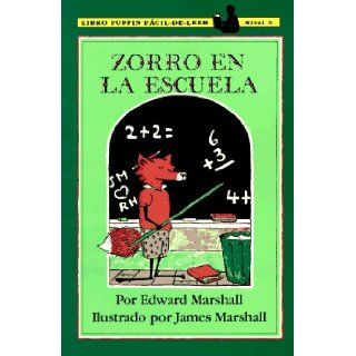 Zorro en la Escuela (Easy to Read, Puffin) (Spanish Edition) Edward Marshall, James Marshall, Maria A. Fiol 9780140379808 Books