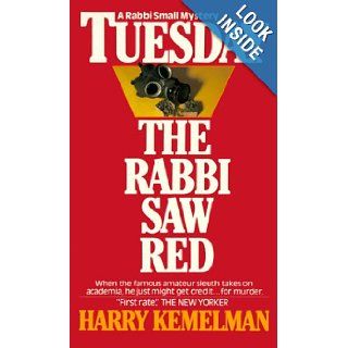 Tuesday the Rabbi Saw Red Harry Kemelman 9780449213216 Books