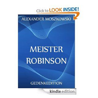 Meister Robinson Erweiterte Ausgabe (German Edition) eBook Alexander Moszkowski Kindle Store