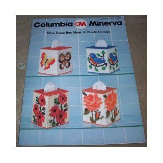 Columbia Minerva   Nine Tissue Box Ideas in Plastic Canvas   Book No. 672 Columbia Minerva Books