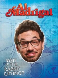 Al Madrigal Why is the Rabbit Crying? Al Madrigal, Marcus Raboy, Geoff Cheddy, Neal Marshall  Instant Video