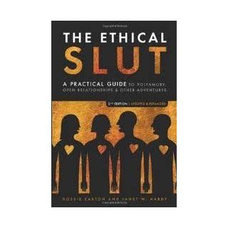 The Ethical Slut 2nd (second) edition Text Only Dossie Easton Books