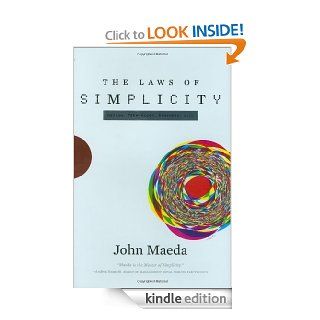 The Laws of Simplicity (Simplicity Design, Technology, Business, Life) eBook John Maeda Kindle Store