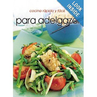 Cocina rpido y fcil para adelgazar (Cocina Rapida Y Facil) (Spanish Edition) Donna Hay 9781582794365 Books