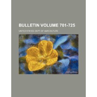 Bulletin Volume 701 725 United States. Dept. of Agriculture 9781236189936 Books