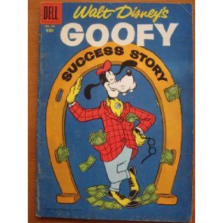 Goofy Success Story. Dell Four Color #702, May, 1956 Tony Strobl Vic Lockman Books