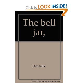 The bell jar,  Sylvia Plath Books