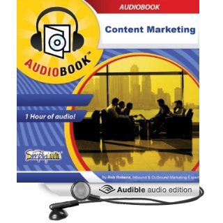 Content Marketing More Work through Less Process (Audible Audio Edition) Rob Rohena, Deaver Brown Books