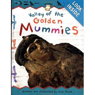 Valley of the Golden Mummies (GB) (Smart About History) Joan Holub Books