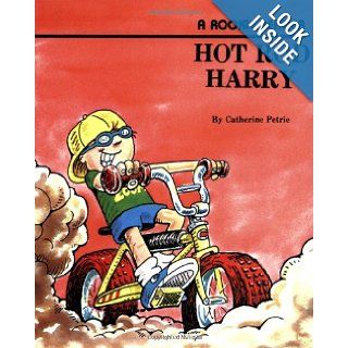 Hot Rod Harry (A Rookie Reader) (9780516434933) Catherine Petrie, Paul Sharp Books
