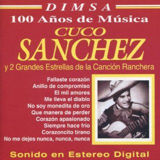 Cuco Sanchez & Dos Grandes Estrellas De Cancion Music