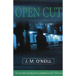 Open Cut J.M. O'Neill 9780863222641 Books