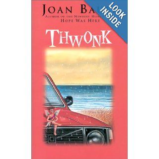 Thwonk Joan Bauer 9780613360814 Books