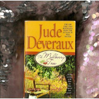 The Mulberry Tree Jude Deveraux 9780743437646 Books
