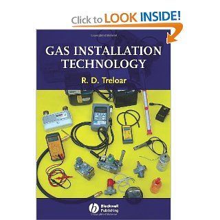 Gas Installation Technology R. D. Treloar 9781405118804 Books