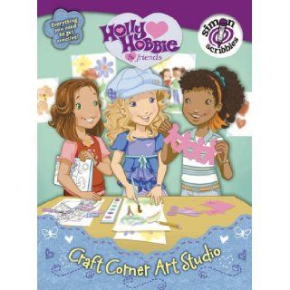 Craft Corner Art Studio (Holly Hobbie & Friends) Kristin O'Donnell Tubb, Kellee Riley 9781416934233 Books