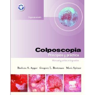 Colposcopia Principios Y Practica + Dvd rom (2 Ed.). El Precio Es En Dolares B. S. APGAR Books