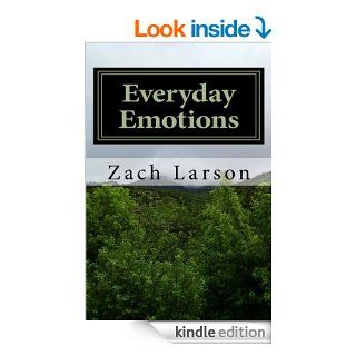 Everyday Emotions (Everyday Emotions Family Volume) eBook Zach Larson Kindle Store