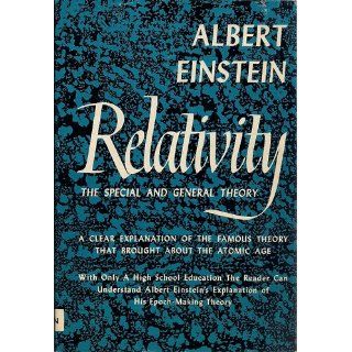 Relativity, The Special and General Theory Albert Einstien Books