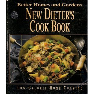 New Dieter's Cookbook   Low Calorie Home Cooking Heidi NcNutt 9780696203749 Books