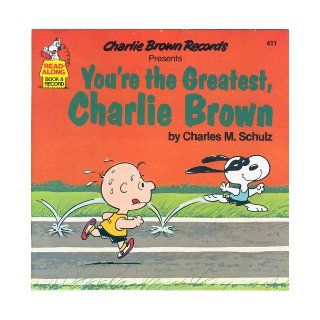 Charlie Brown Records Presents you're the Greatest, Charlie Brown Charles M. Schulz Books