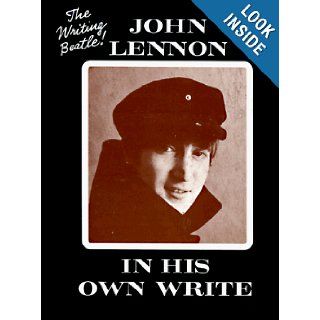 John Lennon in His Own Write John Lennon 9781568491479 Books