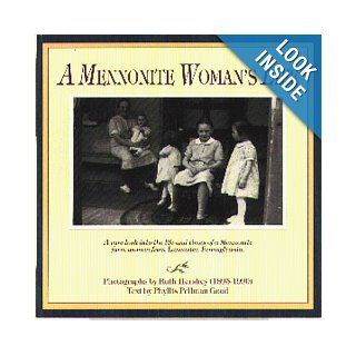Mennonite Woman's Life Ruth Hershey 9781561480968 Books