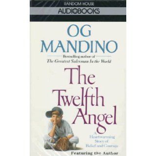The Twelfth Angel Og Mandino 9780679424819 Books