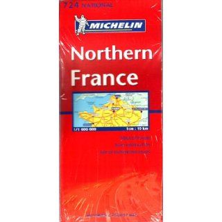 Michelin Northern France #724/ Michelin France Nord #724 (Michelin Maps) Michelin Staff 9782061005040 Books