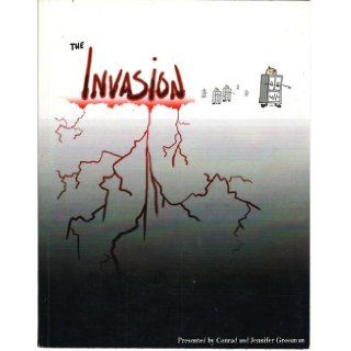 The Invasion (First Edition) Graphic Novel Conrad Grossman, Jennifer Grossman Books