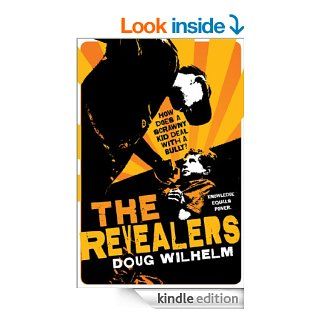 The Revealers   Kindle edition by Doug Wilhelm. Children Kindle eBooks @ .