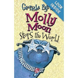 Molly Moon Stops the World (Molly Moon) Georgia Byng Books