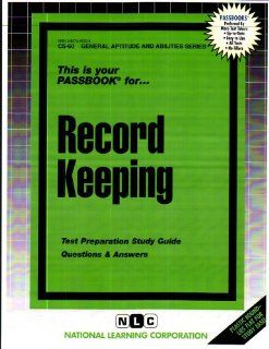 RECORD KEEPING (General Aptitude and Abilities Series) (Passbooks) Jack Rudman 9780837367606 Books