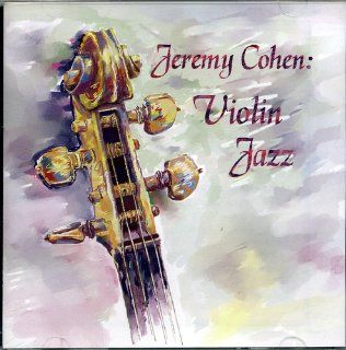 Jeremy Cohen Violinjazz Music