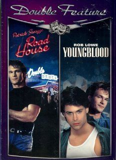 Road House & Youngblood   Double Feature Patrick Swayze, Ben Gazzara, Kelly Lynch, Sam Elliott, Rob Lowe, Cynthis Gibb, Ed Lauter Movies & TV