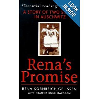 Rena's Promise A Story of Sisters in Auschwitz Rena Gelissen 9780752809908 Books