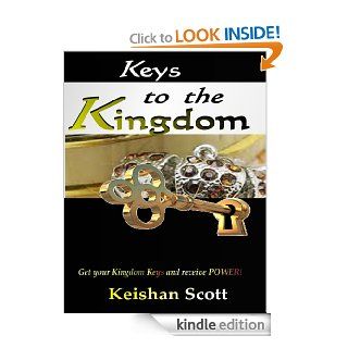 Keys To The Kingdom eBook Keishan Scott, Lorraine Hopkins, Parice Parker Kindle Store