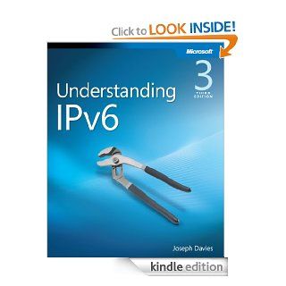 Understanding IPv6 Your Essential Guide to IPv6 on Windows Networks eBook Joseph Davies Kindle Store